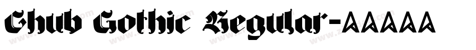 Chub Gothic Regular字体转换